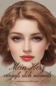 Cover von Mein Herz vergaß dich niemals