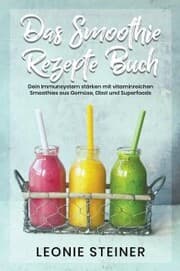 Cover von Das Smoothie Rezepte Buch