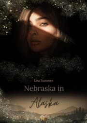 Cover von Nebraska in Alaska