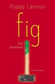 Cover von fig - Sie kommen