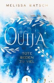 Cover von Ouija - Tote reden zu viel