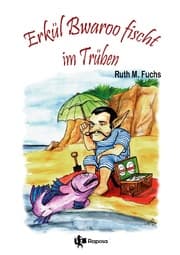 Cover von Erkül Bwaroo fischt im Trüben
