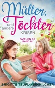 Cover von Mütter, Töchter und andere Krisen