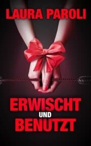 Cover von Erwischt und Benutzt