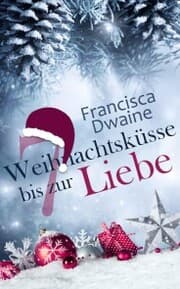 Cover von 7 weihnachtsküsse bis zur Liebe