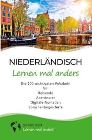 Cover von Niederländisch lernen mal anders - Die 100 wichtigsten Vokabeln