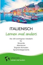 Cover von Italienisch lernen mal anders - Die 100 wichtigsten Vokabeln