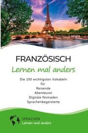 Cover von Französisch lernen mal anders - Die 100 wichtigsten Vokabeln