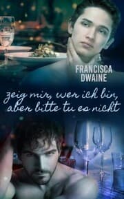 Cover von Zeig mir, wer ich bin, aber bitte tu es nicht