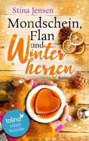 Cover von Mondschein, Flan und Winterherzen