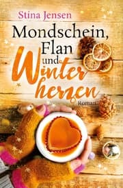 Cover von Mondschein, Flan und Winterherzen