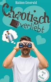 Cover von Chaotisch verliebt: lost & found