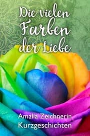 Cover von Die vielen Farben der Liebe