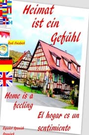 Cover von Heimat ist ein Gefühl D UK Home is a feeling ESP El hogar es un sentimiento