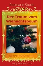 Cover von Der Troum vom Wienachtsboum