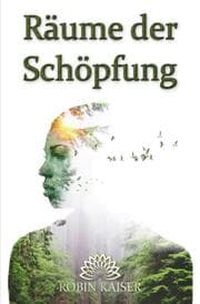 Cover von Räume der Schöpfung