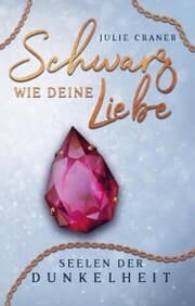 Cover von Schwarz wie deine Liebe