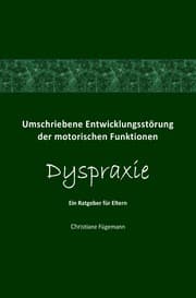 Cover von Umschriebene Entwicklungsstörung der motorischen Funktionen Dyspraxie