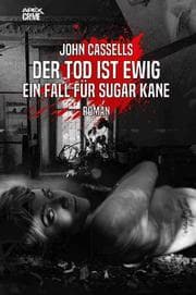 Cover von DER TOD IST EWIG - EIN ZEICHEN FÜR SUGAR KANE