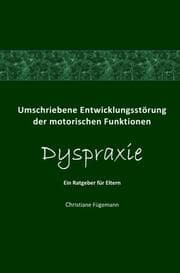 Cover von Umschriebene Entwicklungsstörung der motorischen Funktionen Dyspraxie