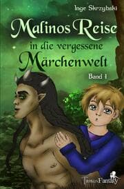 Cover von Malinos Reise in die vergessene Märchenwelt