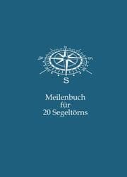Cover von Meilenbuch für 20 Segeltörns
