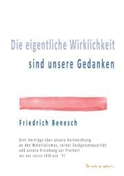 Cover von Die eigentliche Wirklichkeit sind unsere Gedanken