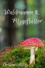 Cover von Waldraunen & Pilzgeflüster