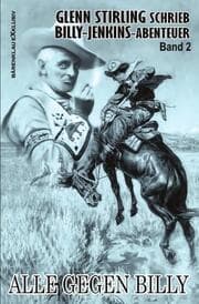 Cover von Glenn Stirling schrieb Billy-Jenkins-Abenteuer - Band 2: Alle gegen Billy