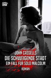 Cover von DIE SCHWEIGENDE STADT - EIN FALL FÜR SOLO MALCOLM
