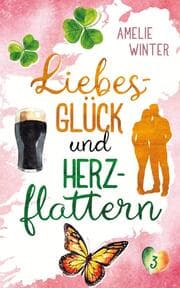Cover von Liebesglück und Herzflattern