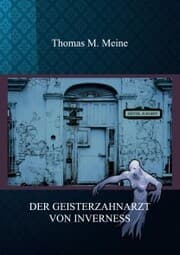 Cover von Der Geisterzahnarzt von Inverness