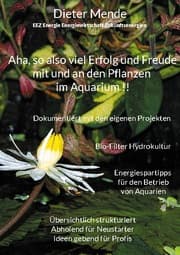 Cover von Aha, so also Erfolg und Freude mit und an den Pflanzen im Aquarium !!