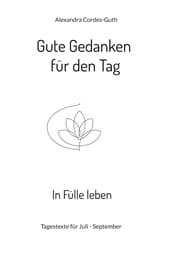 Cover von Gute Gedanken für den Tag - In Fülle leben