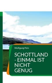 Cover von Schottland - einmal ist nicht genug