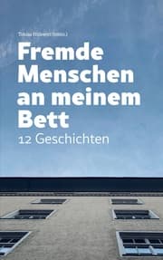 Cover von Fremde Menschen an meinem Bett