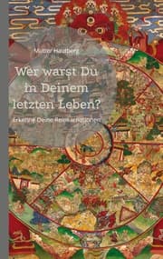 Cover von Wer warst Du in Deinem letzten Leben?