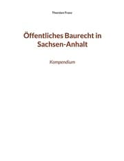 Cover von Öffentliches Baurecht in Sachsen-Anhalt