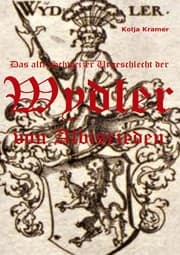 Cover von Das alte Schweizer Urgeschlecht der Wydler von Albisrieden