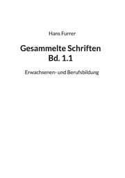 Cover von Gesammelte Schriften Bd. 1.1