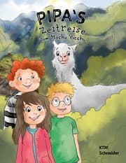 Cover von Pipas Zeitreise zum Machu Picchu