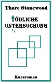 Cover von Tödliche Untersuchung