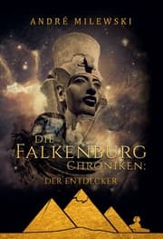 Cover von Die Falkenburg Chroniken: Der Entdecker