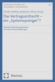 Cover von Das Vertragsarztrecht - ein Systemsprenger?