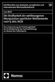 Cover von Die Strafbarkeit der wettbezogenen Manipulation sportlicher Wettbewerbe nach § 265c StGB