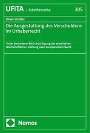 Cover von Die Ausgestaltung des Verschuldens im Urheberrecht