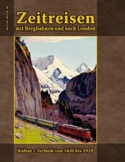 Cover von Zeitreisen mit Bergbahnen und nach London