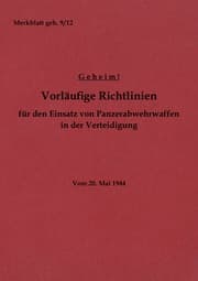 Cover von Merkblatt geh. 9/12 Vorläufige Richtlinien für den Einsatz von Panzerabwehrwaffen in der Verteidigung