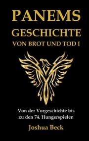 Cover von Panems Geschichte von Brot und Tod I