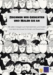 Cover von Zeichnen wir Gesichter und Malen sie an